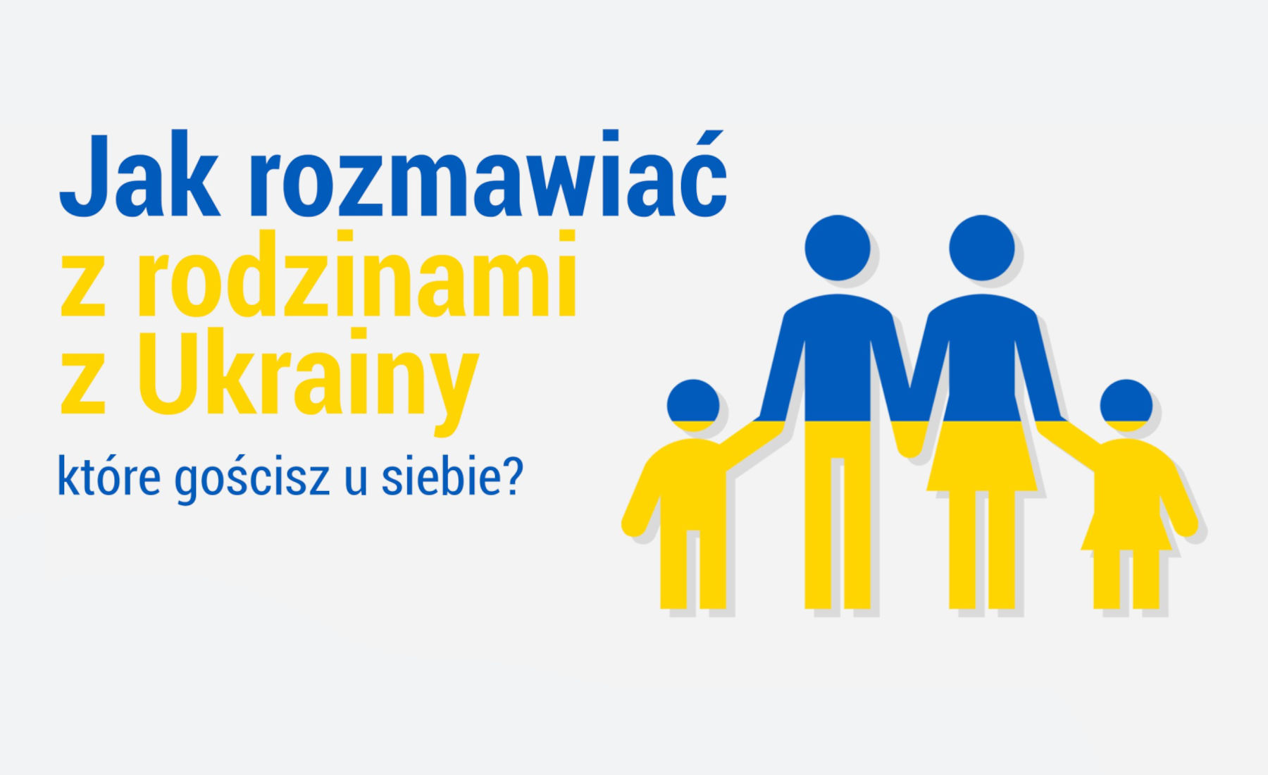 Grafika: Jak rozmawiać z rodzinami z Ukrainy